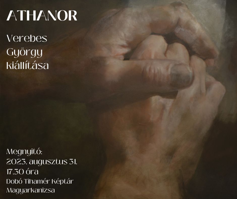 ATHANOR – Verebes György kiállítása a Dobó Tihamér Galériában